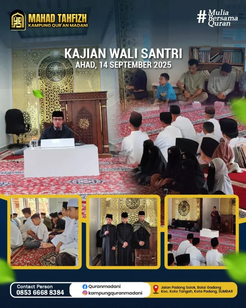 Kajian Wali Santri Kampung Quran Madani