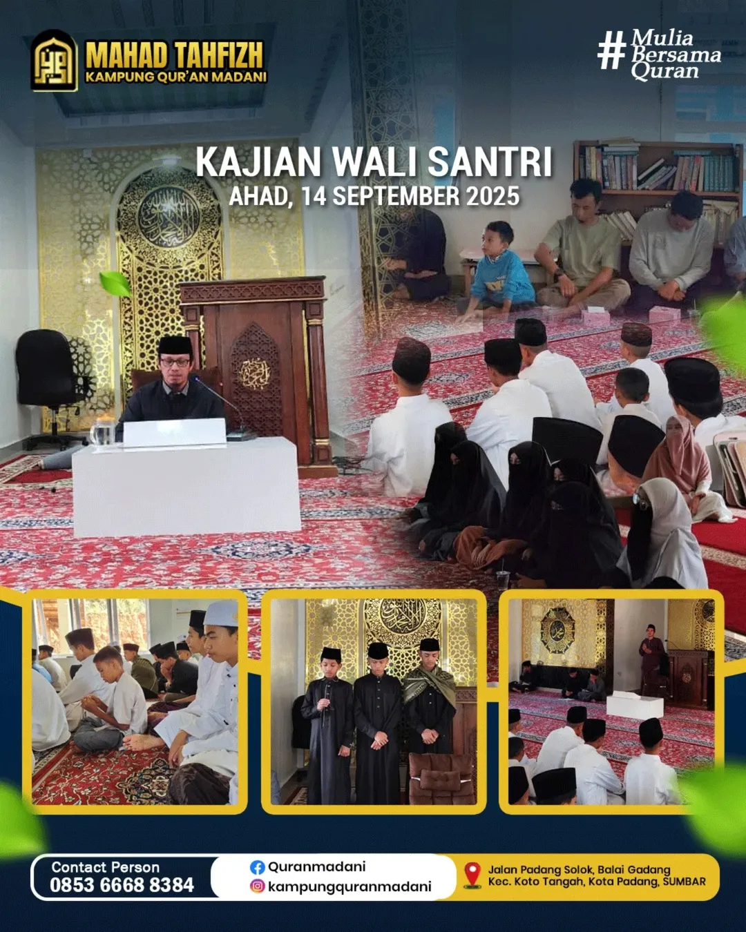 Kajian Wali Santri Ma’had Tahfizh Kampung Qur’an Madani